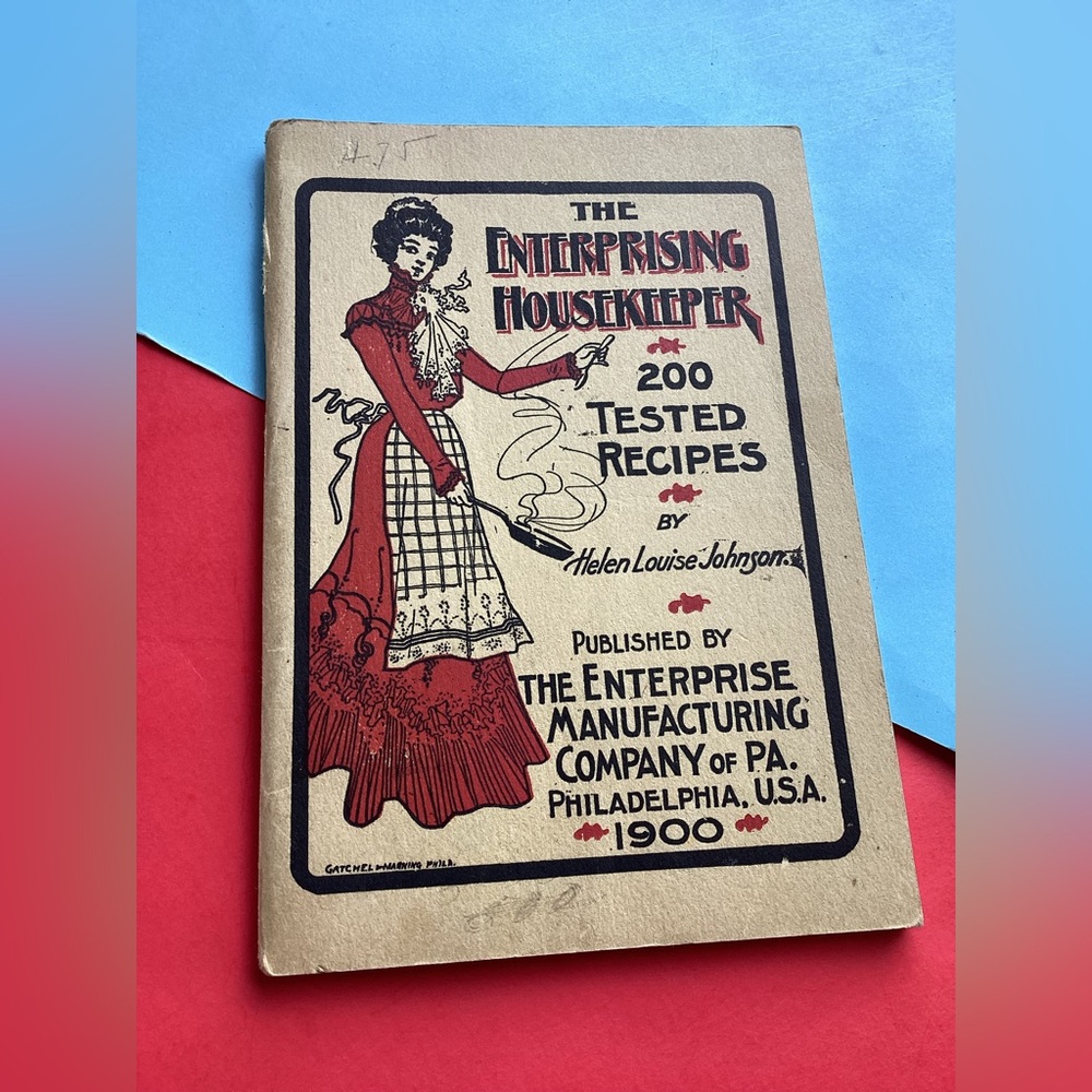 Vintage Recipe Booklet The Enterpring Houskeeper 1900
